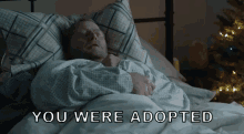 You Were Adopted Adopted GIF