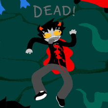 a cartoon character is laying on the ground with the word dead written in the background