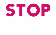 pink stop