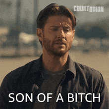 a man with his eyes closed and the words son of a bitch above him