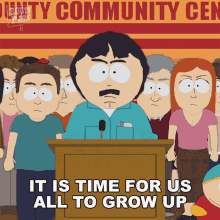Its Time For Us All To Grow Up Randy Marsh GIF - Its Time For Us All To Grow Up Randy Marsh South Park GIFs
