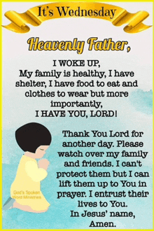 wednesday heavenly father i woke up my family is healthy i have shelter