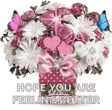 Hope You Are Feeling Better Flowers GIF - Hope You Are Feeling Better Flowers Shining GIFs