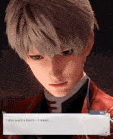 a character in a video game says i also want a herm - i mean ...