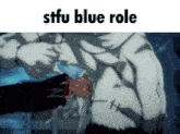 Stfu Blue Role Cyan Role GIF - Stfu Blue Role Blue Role Cyan Role GIFs
