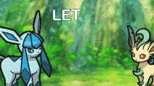 two pokemon are standing next to each other and the words let are visible
