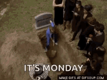 Mondays Monday GIF - Mondays Monday Back To The Grind GIFs