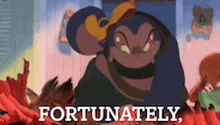 a picture of a cartoon character with the words " fortunately " on it