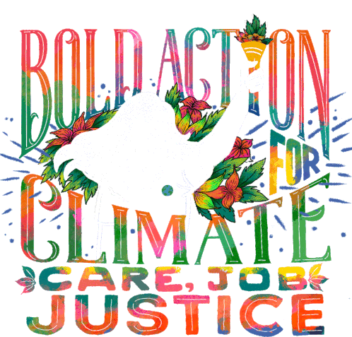 Bold Action For Climate Care Sticker - Bold Action For Climate Care Job Justice Stickers