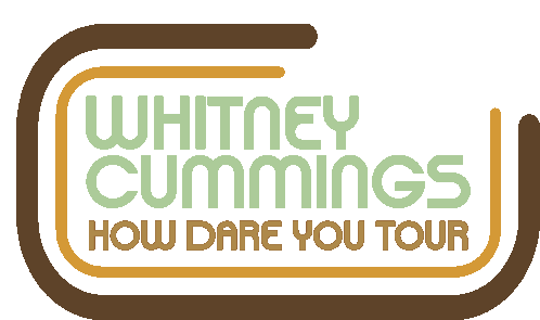 Whitney Cummings How Dare You Tour Sticker - Whitney Cummings How Dare You Tour Stickers