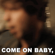 Come On Baby Bring On It Billy Currington GIF - Come On Baby Bring On It Billy Currington Don'T It Song GIFs