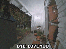 a picture of a porch with the words bye love you above it