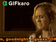 Goodnight Iguess Ok Gifkaro GIF - Goodnight Iguess Ok Gifkaro Have A Goodnight GIFs