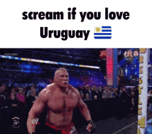 a man in a wrestling ring with the words scream if you love uruguay below him