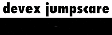 Devex Jumpscare GIF - Devex Jumpscare Roblox GIFs