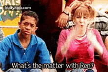 Daywhat'S The Matter With Ren?.Gif GIF - Daywhat'S The Matter With Ren? Person Human GIFs