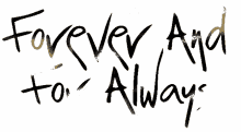 forever always