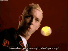 Now What'S Your Name Girl, What'S Your Sign? GIF