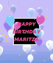 Happy Birthday Maritza GIF - Happy Birthday Maritza Balloons GIFs