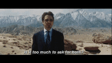 Tony Stark Is It Too Much To Ask For Both GIF - Tony Stark Is It Too Much To Ask For Both Iron Man GIFs