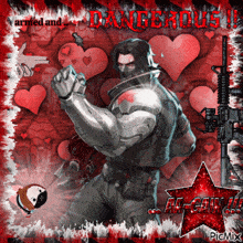 a picture of a man holding a gun with the words armed and dangerous above him