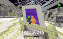 a screenshot of a minecraft game with the words impostors on the bottom