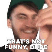 Thats Not Funny Dude Casey Frey Sticker - Thats Not Funny Dude Casey Frey Dont Laugh Stickers