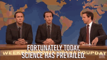 Fortunately Today Science Has Prevailed Prevailed GIF - Fortunately Today Science Has Prevailed Prevailed Dominated GIFs