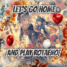 a picture of a girl with the words let 's go home and play rotaeno