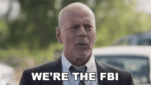 Were The Fbi Karl Helter GIF - Were The Fbi Karl Helter Bruce Willis GIFs
