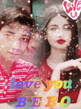 a picture of a man and woman with the words love you bebo