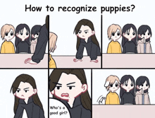 a cartoon of a girl asking a group of girls how to recognize puppies and who 's a good girl