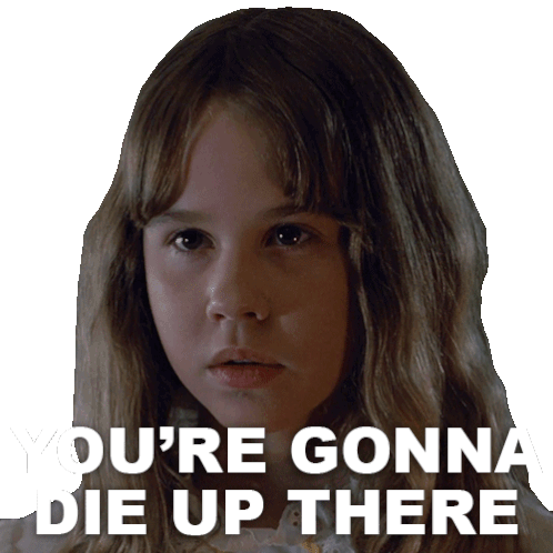 You'Re Gonna Die Up There Regan Sticker - You'Re Gonna Die Up There Regan Linda Blair Stickers