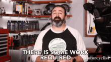 There Is Some Work Required Work That Are Needed GIF