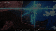 a hero who saves everyone is being asked in an anime scene