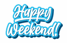 Happy Weekend Weekend GIF - Happy Weekend Weekend Bsp GIFs