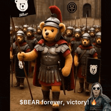 a teddy bear dressed as a roman soldier with the words $ bear forever victory below him