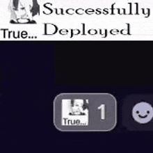 a successfully deployed button with a smiley face on it .