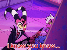 a cartoon character says " i know you know " in red letters