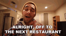 Alright Off To The Next Restaurant Wil Dasovich GIF - Alright Off To The Next Restaurant Wil Dasovich Lets Try The Next Restaurant GIFs