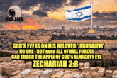 a picture of jerusalem with a quote from zechariah 2