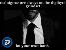 digibyte grindset sigma sigma male be your own bank