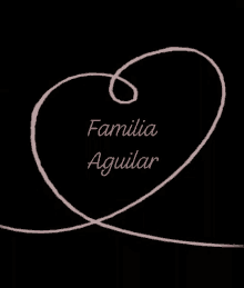 familia aguilar heart love family