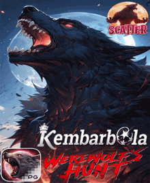 a poster for kembarbola werewolf hunt with a werewolf on it