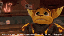 a cartoon character with the words what about the thousands of fans in the battledome below him