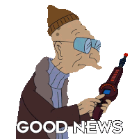Good News Professor Hubert J Farnsworth Sticker - Good News Professor Hubert J Farnsworth Futurama Stickers