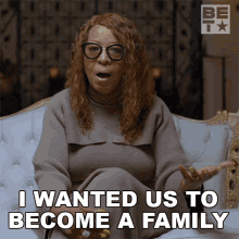 i wanted us to become a family claudette hubbard i wanted to have a family i wanted a family with you bet networks
