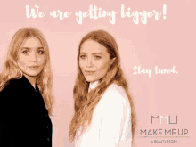 Getting Bigger Makeup GIF - Getting Bigger Makeup Olsen Twins GIFs