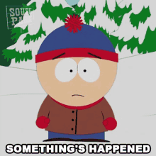 Somethings Happened Stan Marsh GIF - Somethings Happened Stan Marsh South Park GIFs