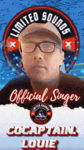 limited sounds official singer cocaptain louie is featured on this poster